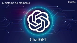 O sistema do momento
 