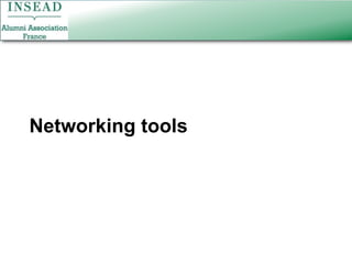Networking tools