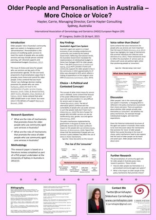Introduction
Older peoples’ role in Australia’s community
aged care system is changing as part of
‘personalisation’. Perso...