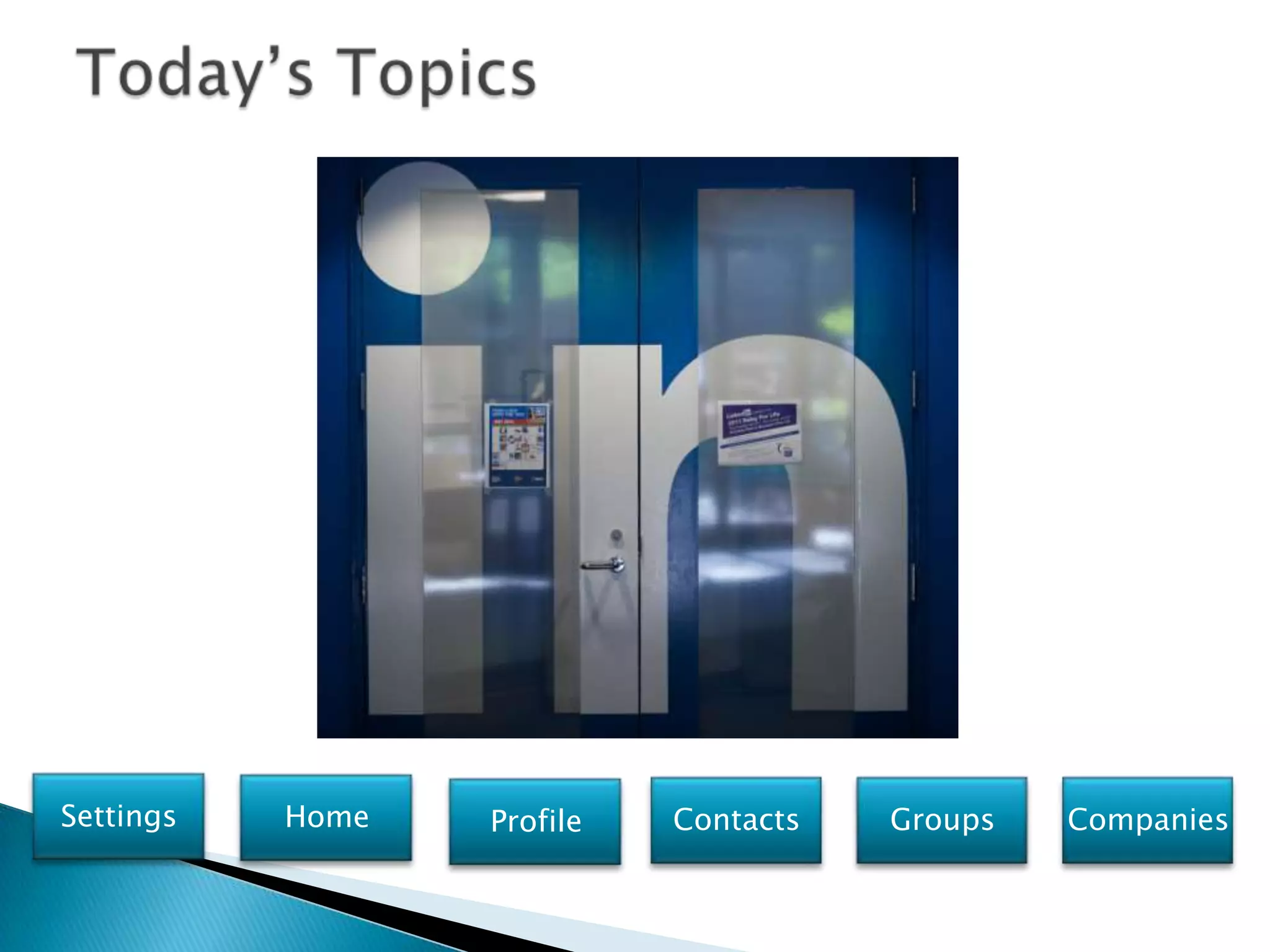 Settings   Home   Profile   Contacts   Groups   Companies
 