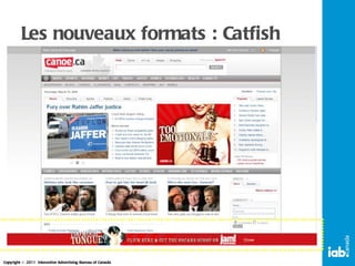 Les nouveaux formats : Catfish 