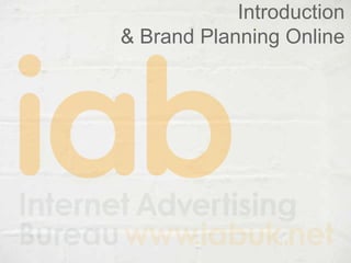 Introduction & Brand Planning Online 
