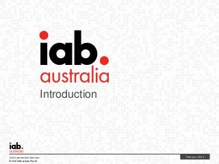 February 2013IAB Automotive Seminar
© 2013 IAB Australia Pty Ltd
Introduction
 