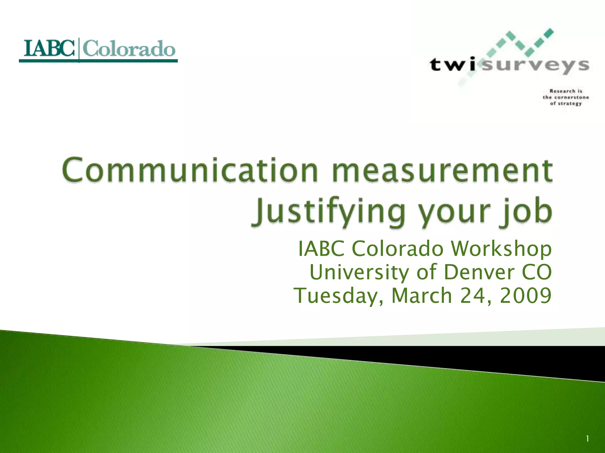 IABC Colorado Measurement Workshop March 2009