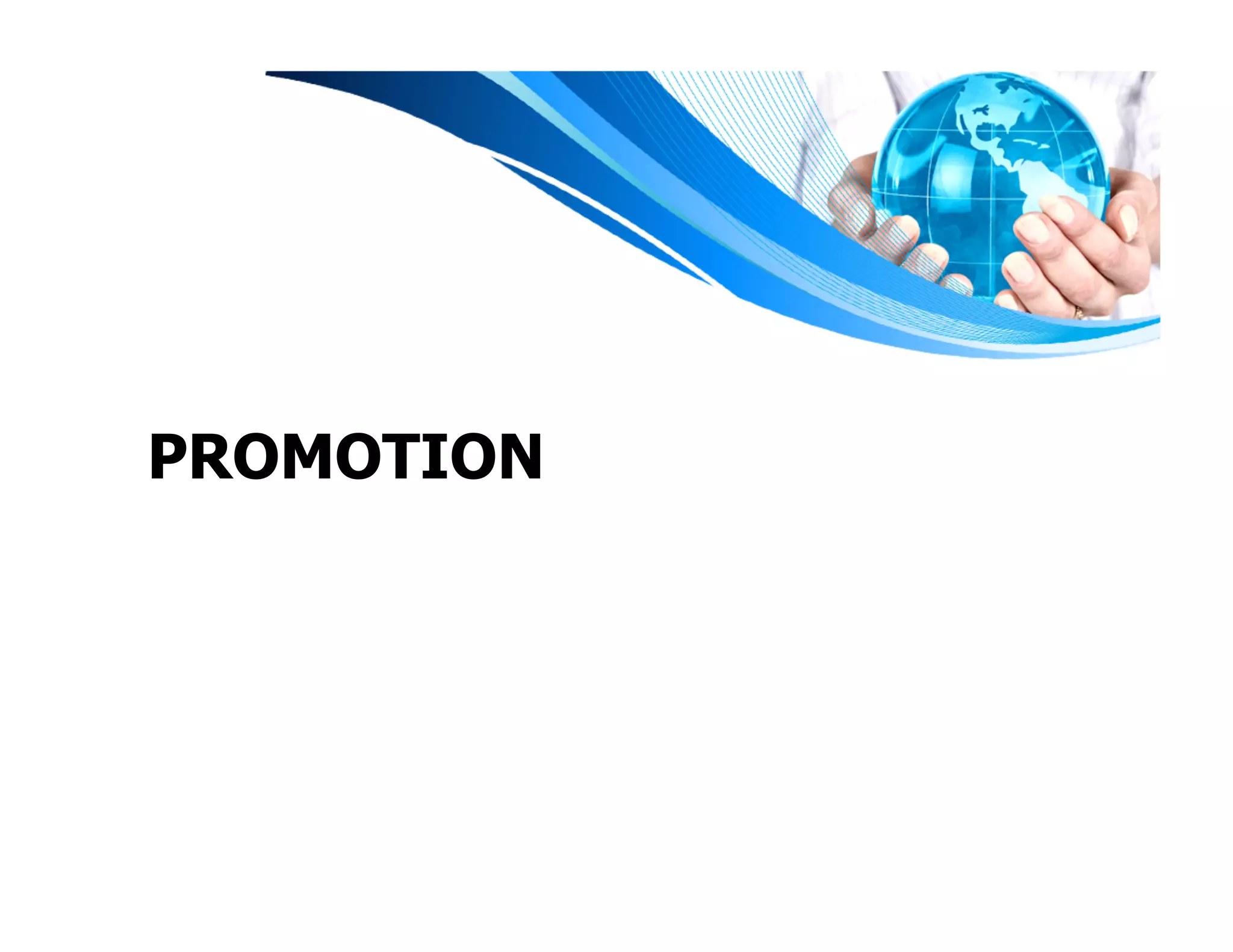 PROMOTION
 