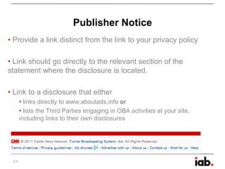 Self-Regulatory PrinciplesEducationTransparencyConsumer ControlData SecurityMaterial Changes to Existing OBA Policies and PracticesSensitive DataAccountability