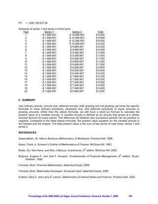 § 1  (1  i)  n · §
                      ¸ ¨ a   nd · 
                                 d           nd
PV= ¨                                   ¸
    ¨                 ¸     1
    ©        i        ¹©         i      ¹     i
    § 1  (1  10%)    20 ·
PV= ¨                      ¸ § 9,000   200  20 (200) ·  20 (200)
                              ¨                          ¸
    ¨         10%          ¸©          10%               ¹     10%
    ©                      ¹
         § 1  1.120 ·
PV  = ¨                 ¸3,000  