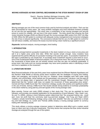 Kouatli, I., Khayat, H. “FIE: A generic Fuzzy decision making tool with An Example of CRM Analysis” -in
Press

YOUNGSU YUN, MITSUO GEN              “Performance Analysis of Adaptive Genetic Algorithms with Fuzzy
Logic and Heuristics” in “Fuzzy Optimization and Decision Making”, 2, 161– 175, 2003 # 2003 Kluwer
Academic Publishers. Printed in The Netherlands.

Zadeh, L.A. (1965) Fuzzy sets Information Control 8, 338-53.

Zadeh, L.A (1973) Outline of a new approach to the analysis of complex systems and decision processes.
IEEE Transactions on Systems, Man and Cybernetics 3, 28-44.




        Proceedings of the IABE-2009 Las Vegas- Annual Conference, Volume 6, Number 1, 2009   245
 