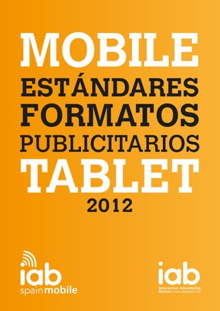 Iab Estandares Formatos Mobile Tablet 2012