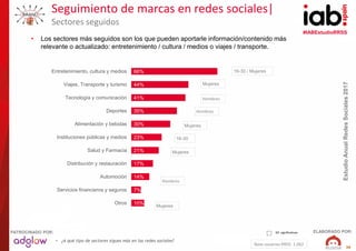 #IABEstudioRRSS
EstudioAnualRedesSociales2017
ELABORADO POR:PATROCINADO POR:
38
Seguimiento de marcas en redes sociales|
S...