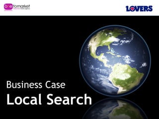 Business Case Local Search 