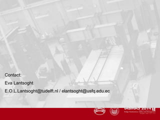 Contact:
Eva Lantsoght
E.O.L.Lantsoght@tudelft.nl / elantsoght@usfq.edu.ec
 