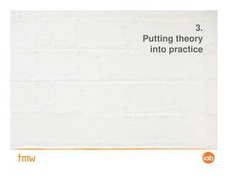 3.
Putting theory
 into practice
 