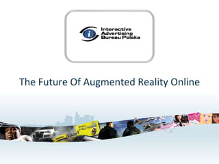 The Future Of Augmented Reality Online 