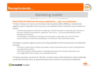 Recapitulando…
                                  Marketing mobile
  Potencial de los diferentes formatos publicitarios … p...