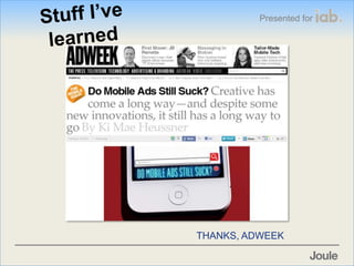 Presented for




THANKS, ADWEEK
 