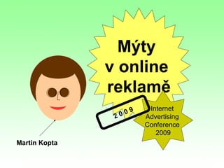 Mýty v online reklamě