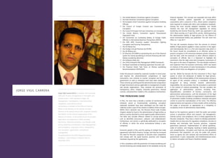 2120
Issue Xi, june 2016
{{ the United Nations Convention against Corruption;
{{ the Inter-American Convention against Corruption;
{{ the European Union Convention against Corruption Involving
Officials;
{{ the Council of Europe Criminal Law Convention on
Corruption;
{{ the Council of Europe Civil Law Convention on Corruption;
{{ the United Nations Convention against Transnational
Organized Crime;
{{ the Convention on Combating Bribery of Foreign Public
Officials in International Business Transactions (OECD);
{{ the 20th APEC Economic Leaders’ Declaration Fighting
Corruption and Ensuring Transparency;
{{ the US Patriot Act;
{{ the Foreign Corrupt Practices Act (FCPA);
{{ the UK Bribery Act;
{{ EU Directive 2015/849 on preventing the use of the financial
system for money laundering or terrorist financing (4th Anti-
Money Laundering Directive);
{{ the Sarbanes-Oxley Act;
{{ the COSO Enterprise Risk Management (ERM) Framework;
{{ the Basel Committee on Banking Supervision Accords; and
{{ the Financial Action Task Force on Money Laundering
Recommendations (FATF/GAFI).
Under the pressure created by corporate scandals in recent years
and beyond the aforementioned compendium of legal
instruments, new schemes to counter corruption and fraud at
government as well as enterprise level have been developed.
These schemes go well beyond the aforementioned compendium
of legal instruments and are applicable to management of public
and private organizations. They comprise the promotion of
transparency, ethics, integrity, corporate governance, internal
controls, and prevention models in the compliance environment.
The Peruvian case
In Peru, for more than a decade a number of mechanisms and
initiatives aimed at fundamentally combating corruption
statewide standards have been developed and the need for
collective action is part of the solution to address these scourges.
Within Peru’s domestic law, the Peruvian Penal Code includes
chapters related to fraud in the administration of legal entities as
well as a section devoted to crimes against public administration.
The latter also includes offences related to corrupt practices,
such as identified concussions, collusion, and embezzlement.
Furthermore, one section is specifically dedicated to corruption
of officials, in which the active transnational bribery is also
comprised.
Economic growth in Peru and the signing of multiple free trade
agreements with North America, Europe, and Asia has increased
the need for Peruvian companies to become more competitive
and comply with the good business practices and integrity
standards required by the agreements.
In Peru compliance with the prevention of money laundering and
terrorist financing was initially based on the standards set by the
financial regulator. This concept was expanded and took effect
through domestic policies applicable to transnational
corporations with a presence in Peru, whose parent companies
were required to comply with ethics and compliance standards.
Among the most recently adopted standards, one should
mention the new risk management regulation on money
laundering and terrorist financing, which was approved in July
2015. More recently, on 21 April 2016, Law No. 30424 governing
the administrative liability of legal persons for the offence of
active transnational bribery was published. This will come into
effect on 1 July 2017.
This law still maintains distance from the scheme of criminal
liability of legal persons applied in many countries in the region
and internationally. But it is a first and important step which in
the future should be consolidated as an effective system to
prevent corruption in the interaction between private companies
and the state, with the extension to other offences related to
corruption of officials. But it is important to highlight the
momentum that the High Level Anti-Corruption Commission of
Peru gave to this piece of legislation. This was despite resistance
and scepticism from the business community, which was based
on mistrust of the actions of some functionaries in the judiciary
against whom there are allegations of corruption.
Law No. 30424 has become the first instrument in Peru’s legal
system in which the attribution of liability for legal persons,
regardless of the criminal liability of the natural person acting as
an agent of the unlawful conduct, is considered. Although
recognized as being oriented towards administrative
responsibility, the rule provides that the procedure is performed
in the context of criminal proceedings. The law considers the
application of administrative sanctions including fines,
disqualification, cancellation of licenses, concessions, and
administrative authorizations, until the dissolution of the legal
person. This law also considers an organization’s implementation
of prevention models involving surveillance measures and good
control to avoid the materialization of the crime. The effective
implementation and operation of these models will be verified by
the judge or prosecutor as appropriate as a mitigating or
exculpatory factor of administrative responsibility.
Based on the experience gained in both the public and private
sectors in prevention efforts and research, risk management,
internal control, and compliance, this is a timely opportunity for
Peruvian companies. They have a chance to develop prevention
models that not only serve for regulatory compliance, but also to
develop and internalize best business practices, corporate
governance protocols, implementation of ethical guidelines,
codes of conduct, and integrity, resulting in better positioning
and competitiveness. Corruption and fraud are now globalized
phenomena that jeopardize not only the public and private
sector as agents but also national and transnational efforts of
governments. A joint, responsible, and multidimensional action
to reduce corruption and fraud is therefore needed.
Jorge Vigil Carrera (Peru) is a lawyer and researcher
with over 15 years of experience in the public and
private sectors, with expertise in legal, risk
management, investigations, fraud prevention,
compliance, and internal control.
He has been a member of the Office of Internal
Affairs in the Ministry of the Interior and later
Director of the Special Action Unit, Inspector General
and Advisor to the General Inspectorate of the
Ministry of Interior. In the private sector he provides
legal advice to companies in fields including
electronics, telecommunications, and foreign trade.
He has obtained a certification in Risk Management
and Compliance, majoring in ethics, transparency,
anti-corruption, governance, and political
management.
He participated in the IACA Regional Summer
Academy - Latin America in Buenos Aires in
November 2015.
JORGE VIGIL CARRERA
 