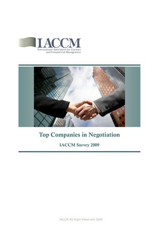 IACCM All Right Reserved 2009
Top Companies in Negotiation
IACCM Survey 2009
 