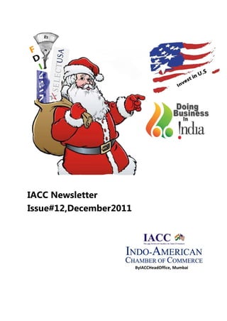 IACC Newsletter
Issue#12,December2011




                        ByIACCHeadOffice, Mumbai
 