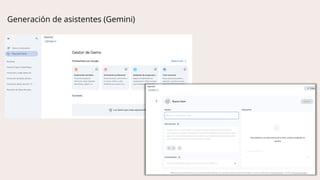 Generación de asistentes (Gemini)
 