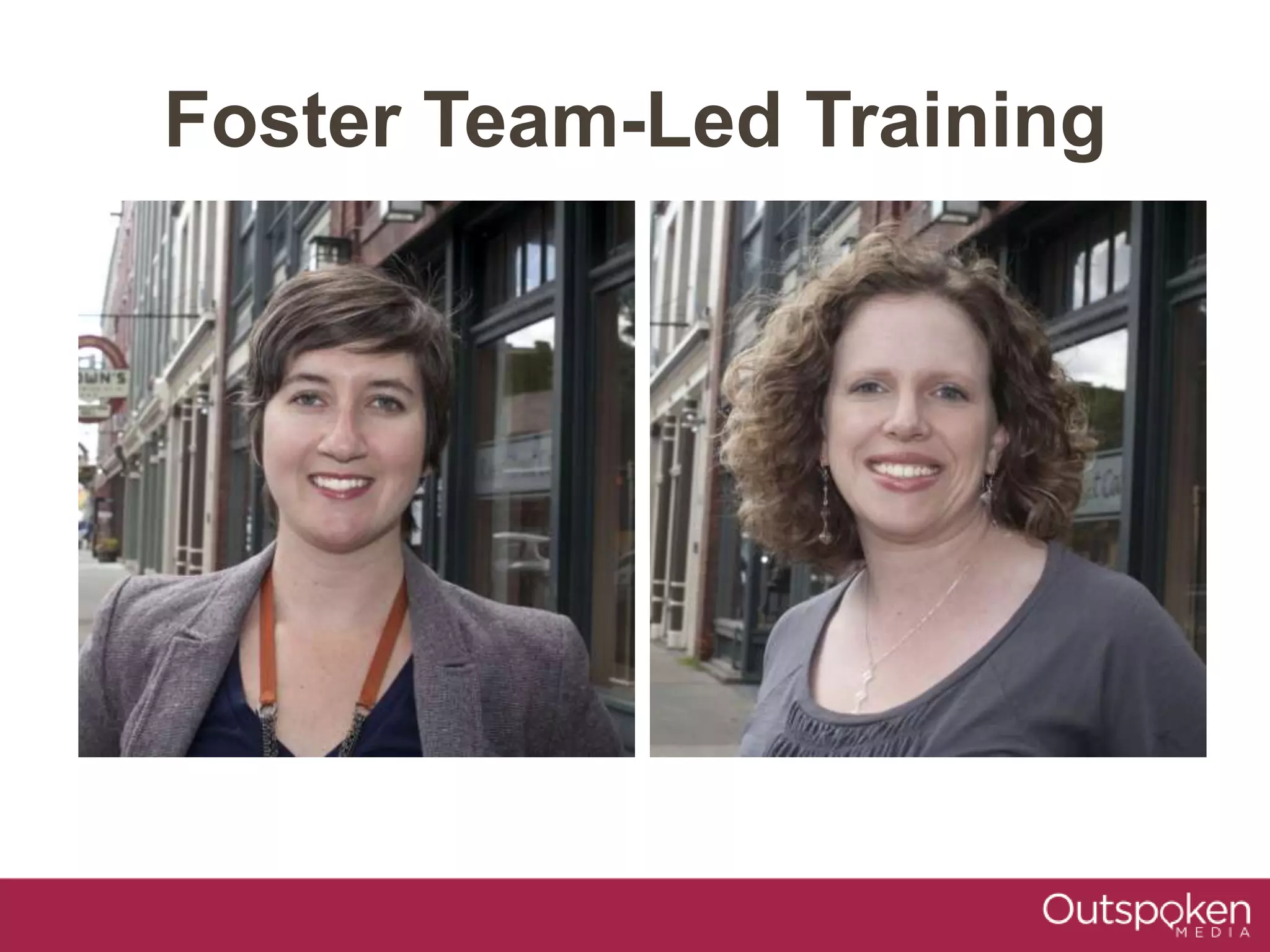 Foster Team-Led Training
 