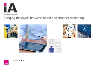 Share this
Intelligence Applied
Bridging the divide between brand and shopper marketing
NEWS
 
