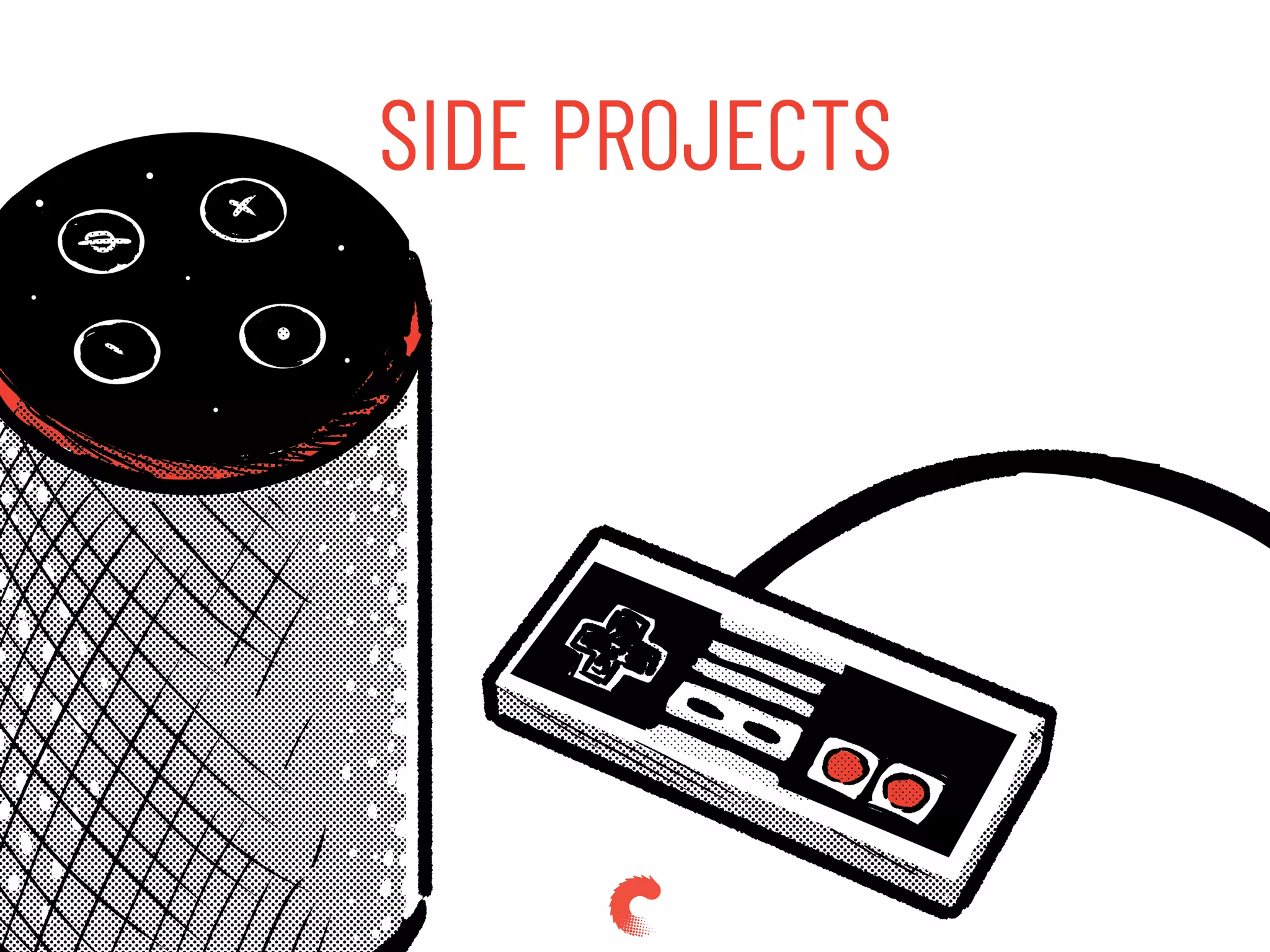 SIDE PROJECTS
 