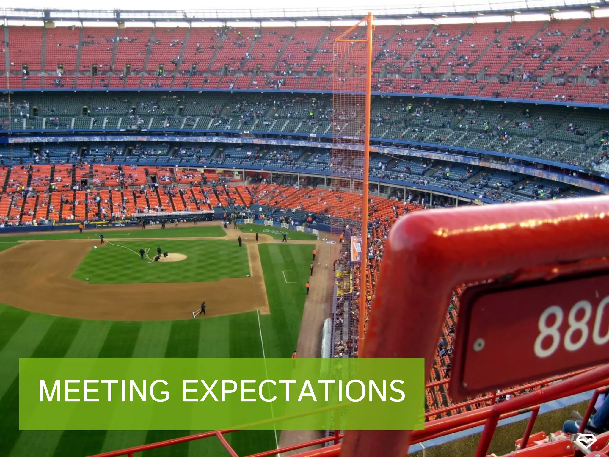MEETING EXPECTATIONS
 