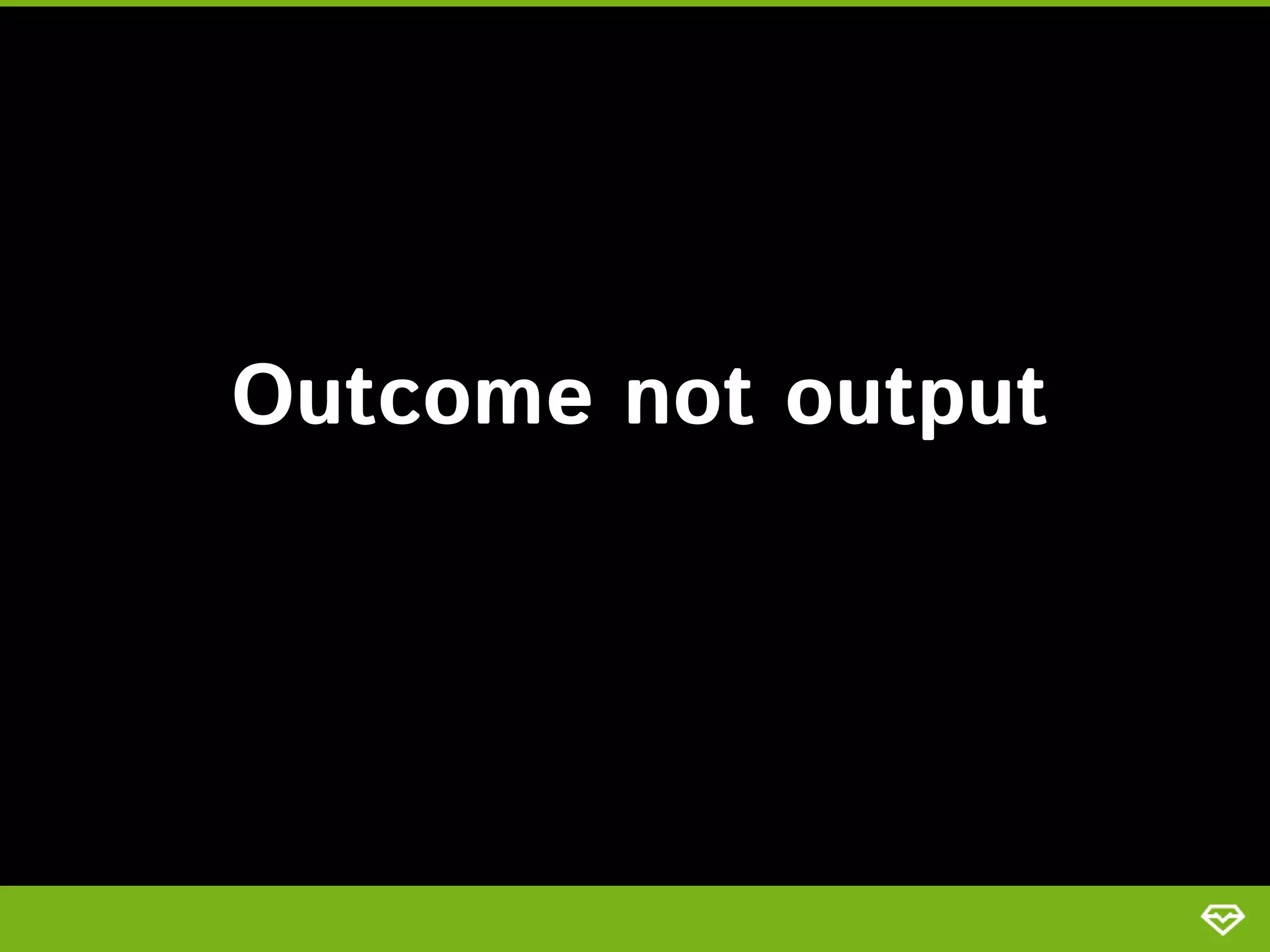 Outcome not output
 