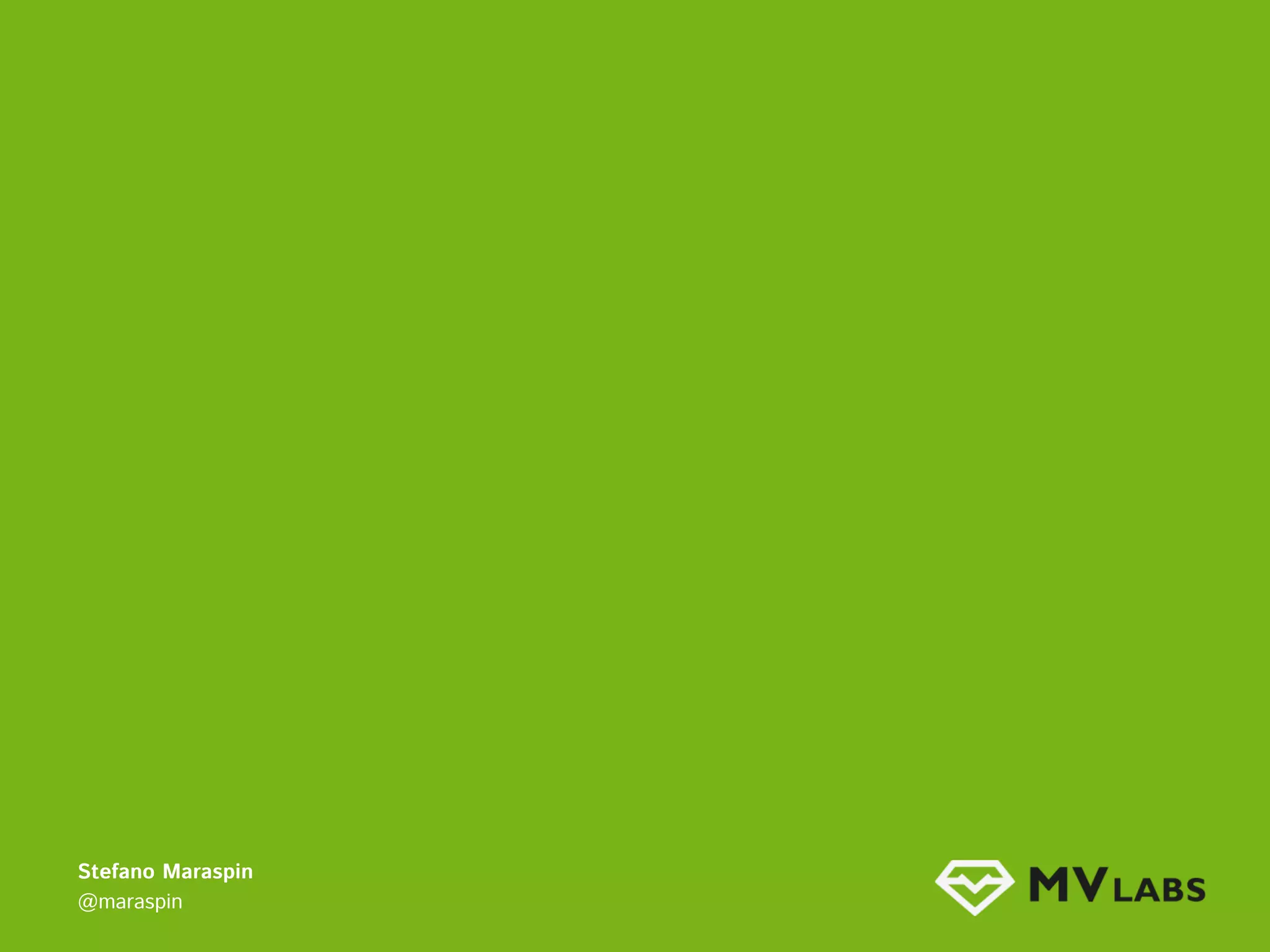 Stefano Maraspin
@maraspin
 