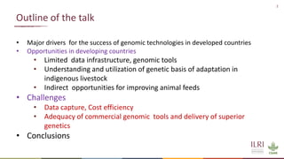 Application of nuclear and genomic technologies for improving livestock productivity in developing world: Challenges and opportunities 