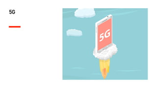 5G
 