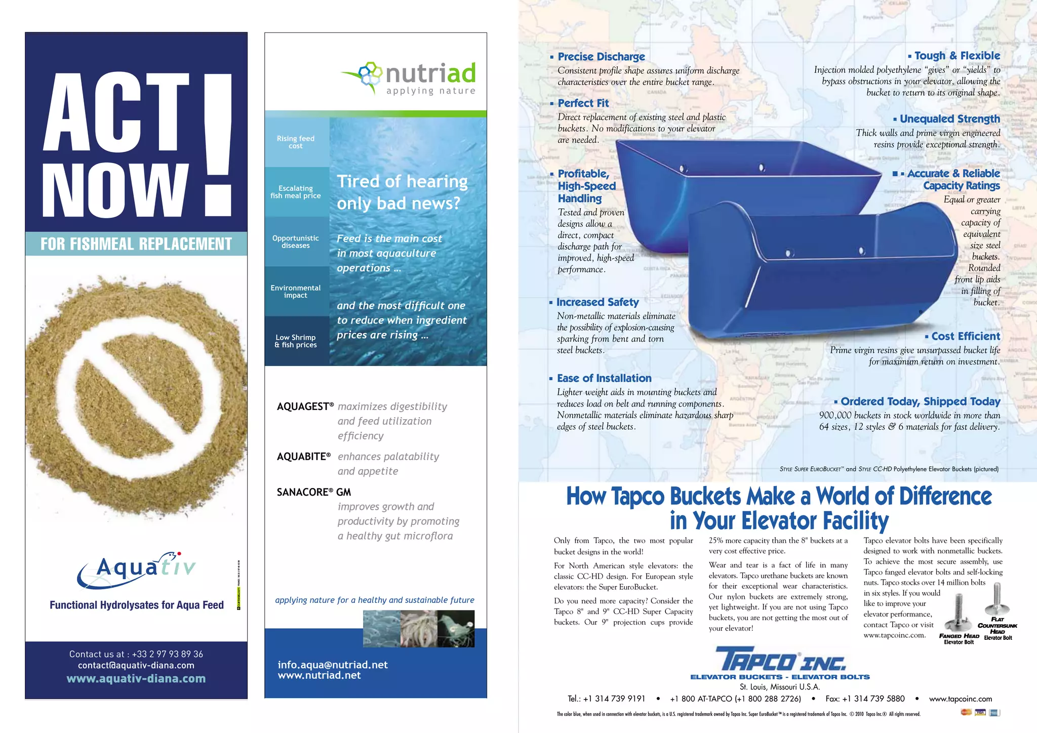 FOR FISHMEAL REPLACEMENT
Functional Hydrolysates for Aqua Feed
Contact us at : +33 2 97 93 89 36
contact@aquativ-diana.com
www.aquativ-diana.com
FRANCE/0033297404209
AP-TEASING_87x267.indd 1 16/08/10 16:44
r t
of
o
ut
ls
st
ic
g,
es
ts
d
e
o
or
n
e
h
w
al
nt
s.
is
rs
| InternatIonal AquAFeed | 9
larval and juvenile post -larval stages before
reaching the mature or adult phase. The
length of the culture period varies but
for Pacific white shrimp it can take about
20 days for the larvae to metamorphose
to post larvae and approximately another
three to four months to reach market size
in tropical waters at 25-27°C.
The rate of growth of the shrimp is a
function of the frequency of molting and the
increase in size at each molt.
However, the frequency of molting
decreases as the shrimp increases in weight
with the intermolt period increasing in
length. In the 20 day larval period, from egg
to post-larvae, there can be 16-20 molts,
a further 20 molts in the 40 day nursery
phase to approximately 2g and an additional
eight molts in the final 80 day grow out
phase to 20g.
The diet quality during the exponential
nursery growth period, from approxi-
mately 0.5mg to 2.0g, with high molting
frequency, is especially critical as it is dur-
ing this period that the final yield potential
is laid down.
Lipids, such as phospholipids, triglycer-
ides and cholesterol, are a major source
of energy in shrimp diets as well as being
involved in several essential processes for
their growth, molting and reproduction.
Cholesterol is an essential dietary nutri-
ent, for members of the crustacean family,
as they are incapable of synthesising their
own cholesterol from fatty acids unlike
other animals.
Cholesterol is an essential component of
all animal tissues, it plays a major role in cell
membrane structure, is a precursor for sex
hormones, for bile acids and for vitamin D.
In crustaceans cholesterol is a precursor
for many hormones, including ecdysteroids,
which are critical for the initiation of meta-
morphosis and the
moulting process
(Teshima, 1997).
Cholesterol
availability
In their natural
habitat shrimps will
obtain naturally
occurring sterols
from algae and
zooplankton, how-
ever these sources
will not be avail-
able to shrimp in
semi-intensive or
intensive cultiva-
tion in the required
amount.
In commercial
diets cholesterol
is a natural com-
ponent of marine
invertebrate meals
and oils, for exam-
ple from squid,
shrimp, clams and
crab. However the
cholesterol content
of these ingredients
varies considerably
and is present in
a less esterified
form requiring
more energy for
its utilisation than
it manufactured
alternative.
The industry
requirement for
guaranteed quality
characteristics with
higher bioavail-
Figure 1: Effect of 3 cholesterol levels on the
growth and survival of Litopenaeus vannamei
bred in ponds ( Ir A.H.Mogollon and Ir. V.V. Rubin,
University of Tumbes, Peru)
november-December 2010 | InternatIonal AquAFeed | 31
F: Shrimp farming
Rising feed
cost
Escalating
fish meal price
Opportunistic
diseases
Environmental
impact
Low Shrimp
& fish prices
Feed is the main cost
in most aquaculture
operations …
and the most difficult one
to reduce when ingredient
prices are rising …
Tired of hearing
only bad news?
AQUAGEST®
maximizes digestibility
and feed utilization
efficiency
AQUABITE®
enhances palatability
and appetite
SANACORE®
GM
improves growth and
productivity by promoting
a healthy gut microflora
info.aqua@nutriad.net
www.nutriad.net
applying nature for a healthy and sustainable future
2 | InternatIonal AquAFeed | november-December 2010
Only from Tapco, the two most popular
bucket designs in the world!
For North American style elevators: the
classic CC-HD design. For European style
elevators: the Super EuroBucket.
Do you need more capacity? Consider the
Tapco 8" and 9" CC-HD Super Capacity
buckets. Our 9" projection cups provide
25% more capacity than the 8" buckets at a
very cost effective price.
Wear and tear is a fact of life in many
elevators. Tapco urethane buckets are known
for their exceptional wear characteristics.
Our nylon buckets are extremely strong,
yet lightweight. If you are not using Tapco
buckets, you are not getting the most out of
your elevator!
Tapco elevator bolts have been specifically
designed to work with nonmetallic buckets.
To achieve the most secure assembly, use
Tapco fanged elevator bolts and self-locking
nuts. Tapco stocks over 14 million bolts
in six styles. If you would
like to improve your
elevator performance,
contact Tapco or visit
www.tapcoinc.com.
I Precise Discharge
Consistent profile shape assures uniform discharge
characteristics over the entire bucket range.
FLAT
COUNTERSUNK
HEAD
Elevator Bolt
I Tough & Flexible
Injection molded polyethylene “gives” or “yields” to
bypass obstructions in your elevator, allowing the
bucket to return to its original shape.
I Unequaled Strength
Thick walls and prime virgin engineered
resins provide exceptional strength.
I I Accurate & Reliable
Capacity Ratings
Equal or greater
carrying
capacity of
equivalent
size steel
buckets.
Rounded
front lip aids
in filling of
bucket.
I Cost Efficient
Prime virgin resins give unsurpassed bucket life
for maximum return on investment.
I Perfect Fit
Direct replacement of existing steel and plastic
buckets. No modifications to your elevator
are needed.
I Ease of Installation
Lighter weight aids in mounting buckets and
reduces load on belt and running components.
Nonmetallic materials eliminate hazardous sharp
edges of steel buckets.
I Increased Safety
Non-metallic materials eliminate
the possibility of explosion-causing
sparking from bent and torn
steel buckets.
I Ordered Today, Shipped Today
900,000 buckets in stock worldwide in more than
64 sizes, 12 styles & 6 materials for fast delivery.
How Tapco Buckets Make a World of Difference
in Your Elevator Facility
The color blue, when used in connection with elevator buckets, is a U.S. registered trademark owned by Tapco Inc. Super EuroBucket ™ is a registered trademark of Tapco Inc. © 2010 Tapco Inc.® All rights reserved.
FANGED HEAD
Elevator Bolt
STYLE SUPER EUROBUCKET
™
and STYLE CC-HD Polyethylene Elevator Buckets (pictured)
Tel.: +1 314 739 9191 • +1 800 AT-TAPCO (+1 800 288 2726) • Fax: +1 314 739 5880 • www.tapcoinc.com
ELEVATOR BUCKETS - ELEVATOR BOLTS
St. Louis, Missouri U.S.A.
I Profitable,
High-Speed
Handling
Tested and proven
designs allow a
direct, compact
discharge path for
improved, high-speed
performance.
®
 