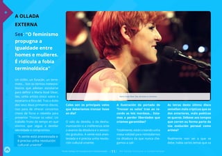 >
A OLLADA
EXTERNA
Ses: “O feminismo
propugna a
igualdade entre
homes e mulleres.
É ridícula a fobia
terminolóxica”
Un ciclón, un furacán, un terre-
moto... Son os termos meteoro-
lóxicos que adoitan escoitarse
para definir a María Xosé Silvar,
Ses, unha artista única sobre o
escenario e fóra del. Tras o éxito
dos seus dous primeiros discos,
non para de ofrecer concertos
cheos de forza e rebeldía para
presentar ‘Tronzar os valos’. Un
traballo froito do tempo en que
vivimos que segue a destilar
identidade e compromiso.
Cales son os principais valos
que deberiamos tronzar hoxe
en día?
O valo da desidia, o da deshu-
manización e a indiferenza ante
o avance da ditadura e o xenoci-
dio gratuítos. A xente está anes-
tesiada e é precisa unha revolu-
ción cultural urxente.
A ilustración da portada de
‘Tronzar os valos’ trae ao re-
cordo as leis mordaza... Esta-
mos a perder liberdades que
criamos garantidas?
Totalmente, están creando unha
masa volúbel para reinstalarnos
na ditadura da que nunca che-
gamos a saír.
As letras deste último disco
semellan máis crípticas que as
dos anteriores, máis poéticas
se queres. Débese aos tempos
que corren ou forma parte da
túa evolución persoal como
artista?
Realmente non sei a que se
debe, había varios temas que xa
“A xente está anestesiada e
é precisa unha revolución
cultural urxente”
Fondo Galego de Cooperación e Solidariedade [ 11] N o Fon do funciona a solidariedade
INFÓRMATEAFONDO:138º·www.fondogalego.org
*
María Xosé Silvar, Ses, durante un concerto.
 