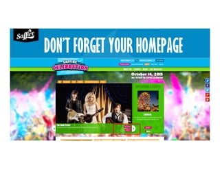DON’T FORGET YOUR HOMEPAGE
 