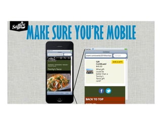 MAKE SURE YOU’RE MOBILE
 