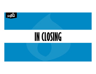 IN CLOSING
 
