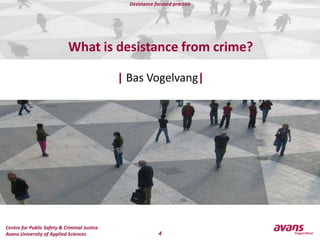 What is desistance from crime? | Bas Vogelvang|