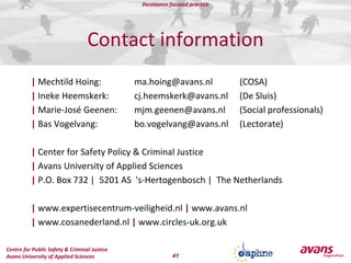 Research Effectiveness researchWilson c.s 2005: Pilot Ontario, 4.5 year follow-up