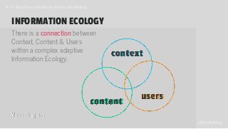 @lenalekkou
IA for WordPress | WordPress Athens 18th Meetup
INFORMATION ECOLOGY
Venn Diagram
There is a connection between...
