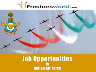 Indian Air Force  Recruitment Notification- IAF jobs at defence and military, exam dates and results