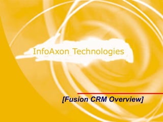 [Fusion CRM Overview] 
