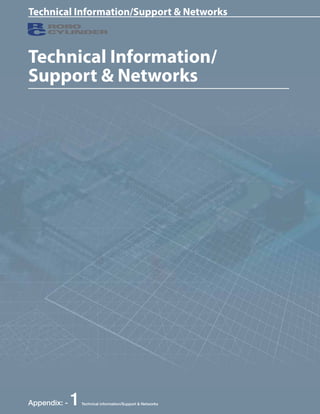 Technical Information 
Information/Support & Networks 
Technical Information/ 
Support & Networks 
Appendix: - 1 Technical information/Support & Networks 
 