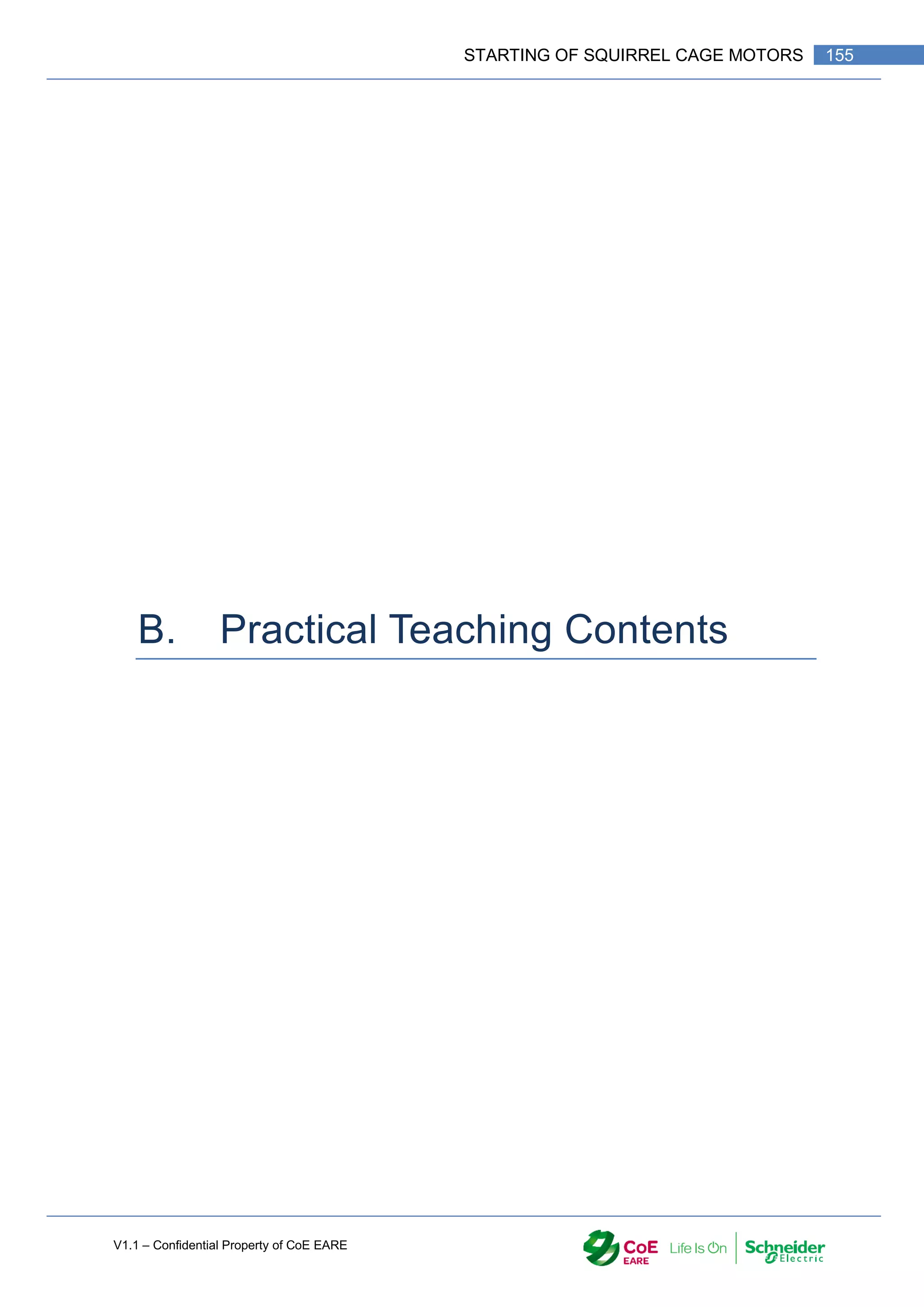 V1.1 – Confidential Property of CoE EARE
155
STARTING OF SQUIRREL CAGE MOTORS
B. Practical Teaching Contents
 