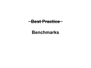 Best Practice Benchmarks 