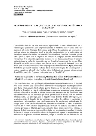 Revista Crítica Penal y Poder
2012, nº 3, (pp. 166)
Observatorio del Sistema Penal y los Derechos Humanos
Universidad de B...