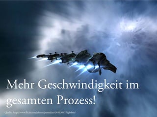 Copyright © 2013, contentmetrics GmbH - München, Hamburg, Amsterdam 09.05.2013 29
Mehr Geschwindigkeit im
gesamten Prozess!
Quelle: http://www.flickr.com/photos/pentadact/36593097/lightbox/
 