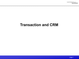 Transaction and CRM




                      page 1
 