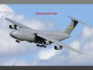 Raising spirits high 